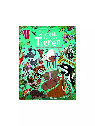 MICHAEL NEUGEBAUER EDITION VERLAG | Buch - Es wimmelt nur so von Tieren | 